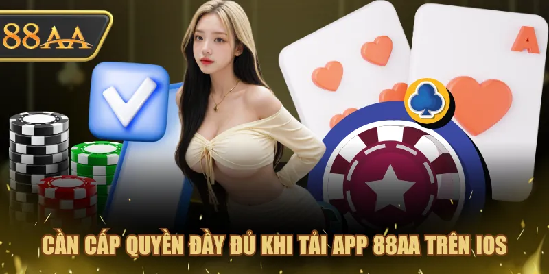 Cần cấp quyền đầy đủ khi tải app 88AA trên iOS 