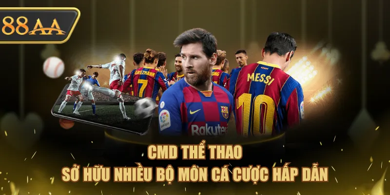 CMD Thể Thao sở hữu nhiều bộ môn cá cược hấp dẫn